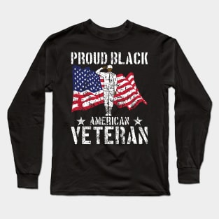 Black History Month Veteran T Proud American Quote Gift Long Sleeve T-Shirt